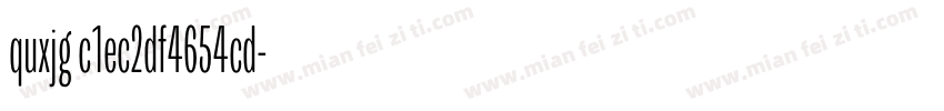 quxjg c1ec2df4654cd字体转换